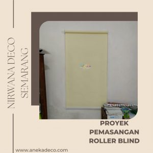 Pemasangan Roller Blind di Jl Wonosari Mangkang Kulon Semarang