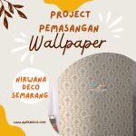 Pemasangan Wallpaper Modern di Tlogosari Semarang